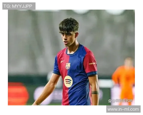 巴萨即将完成四名天才小将的批量收购计划引发关注 巴萨即将完成四名天才小将的批量收购计划引发关注